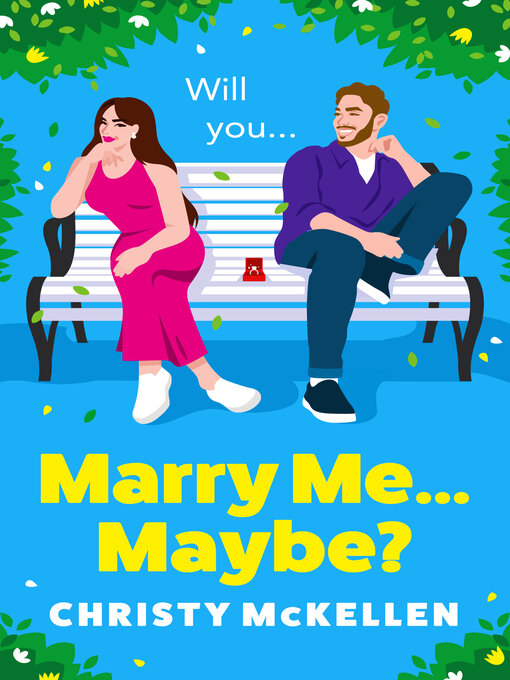 Title details for Marry Me...Maybe? by Christy McKellen - Available